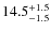 $\rm 14.5_{-1.5}^{+1.5}$