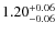 $\rm 1.20_{-0.06}^{+0.06}$