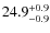 $\rm 24.9_{-0.9}^{+0.9}$