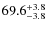 $\rm 69.6_{-3.8}^{+3.8}$