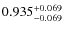 $\rm0.935_{-0.069}^{+0.069}$
