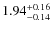 $\rm 1.94_{-0.14}^{+0.16}$