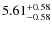 $\rm 5.61_{-0.58}^{+0.58}$