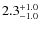 $\rm 2.3_{-1.0}^{+1.0}$
