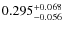 $\rm0.295_{-0.056}^{+0.068}$