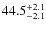 $\rm 44.5_{-2.1}^{+2.1}$