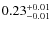 $\rm0.23_{-0.01}^{+0.01}$