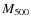 $M_{{\rm 500}}$