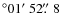 $^\circ 01\hbox{$^\prime$ }52\hbox{$.\!\!^{\prime\prime}$ }8$