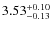 $\rm 3.53_{-0.13}^{+0.10}$