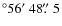 $^\circ 56\hbox{$^\prime$ }48\hbox{$.\!\!^{\prime\prime}$ }5$