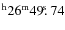 $^{\rm h}26^{\rm m} 49\hbox{$.\!\!^{\rm s}$ }74$