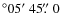 $^\circ 05\hbox{$^\prime$ }45\hbox{$.\!\!^{\prime\prime}$ }0$