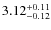$\rm 3.12_{-0.12}^{+0.11}$