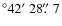 $^\circ 42\hbox{$^\prime$ }28\hbox{$.\!\!^{\prime\prime}$ }7$