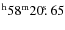 $^{\rm h}58^{\rm m} 20\hbox{$.\!\!^{\rm s}$ }65$