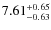 $\rm 7.61_{-0.63}^{+0.65}$