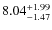 $\rm 8.04_{-1.47}^{+1.99}$
