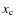 $x_{\rm c}$