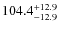 $\rm 104.4_{-12.9}^{+12.9}$