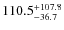 $\rm 110.5_{-36.7}^{+107.8}$