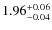 $\rm 1.96_{-0.04}^{+0.06}$