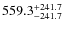 $\rm 559.3_{-241.7}^{+241.7}$