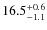 $\rm 16.5_{-1.1}^{+0.6}$