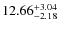$\rm 12.66_{-2.18}^{+3.04}$