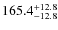 $\rm 165.4_{-12.8}^{+12.8}$