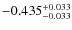 $\rm -0.435_{-0.033}^{+0.033}$