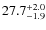 $\rm 27.7_{-1.9}^{+2.0}$