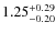 $\rm 1.25_{-0.20}^{+0.29}$