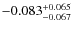 $\rm -0.083_{-0.067}^{+0.065}$