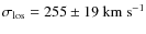 $\sigma_{{\rm los}}=255\pm19~{\rm km~s}^{-1}$