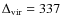 $\Delta_{\rm {vir}}=337$