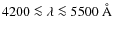 $4200 \la \lambda \la 5500~\rm {\AA}$