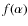 $f(\alpha)$