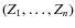 $(Z_1,\ldots,Z_n)$