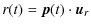 $\displaystyle r(t) = \vec{p}(t) \cdot \vec{u}_r$