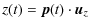 $\displaystyle z(t) = \vec{p}(t) \cdot \vec{u}_z$
