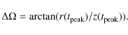 \begin{displaymath}\Delta\Omega = \arctan(r(t_{\rm peak})/z(t_{\rm peak})).
\end{displaymath}