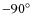$-90^\circ$