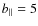 $b_{\parallel }=5$