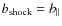 $b_{\rm shock}=b_{\parallel}$