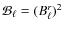${\cal {B}}_{\ell } = (B_{\ell }^{r})^{2}$