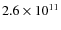$2.6\times10^{11}$