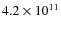$4.2\times10^{11}$