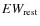 $EW_{{\rm rest}}$