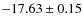 $-17.63\pm0.15$
